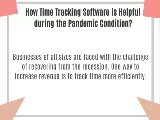 How Time Tracking Software is Helpful during the Pandemic Condition?