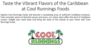 Taste the Vibrant Flavors of the Caribbean at Cool Runnings Foods