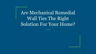 Are Mechanical Remedial Wall Ties The Right Solution For Your Home_