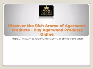 Discover the Rich Aroma of Agarwood Products - Buy Agarwood Products Online