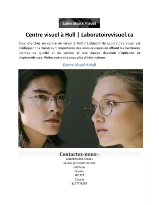 Centre visuel à Hull  Laboratoirevisuel.ca...