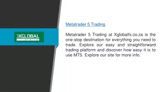 Metatrader 5 Trading  Xglobalfx.co.za