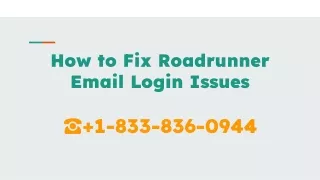 Fix Roadrunner Email Login Issues  1-833-836-0944