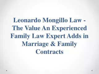 Leonardo Mongillo Law - Family Law Expert Adds in Marriage & Family Contracts