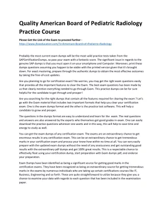 Quality American Board of Pediatric Radiology Practice Course