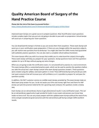 Quality American Board of Surgery of the Hand Practice Course