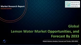 Lemon Water Market Growing Demand and Huge Future Opportunities by 2033