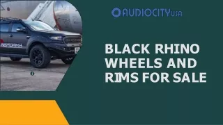 Black Rhino Wheels and Rims: Customize your Ride with Style