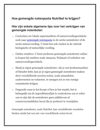 Hoe gemengde notenpasta Nutribel te krijgen