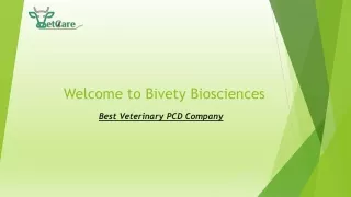 Bivety Biosciences  - Best Veterinary PCD Company