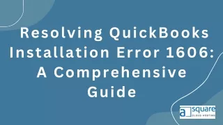 QuickBooks Installation Error 1606: A Step-by-Step Guide