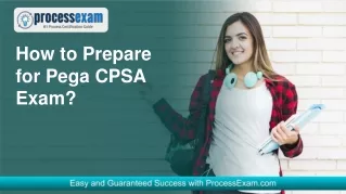 How to Do Your Absolute Best in Pega CPSA Exam?