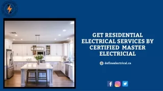 Get Residential Electrical Services by Certified Master Electrician