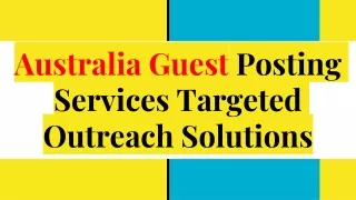 Australia Guest Posting Services Targeted Outreach Solutions