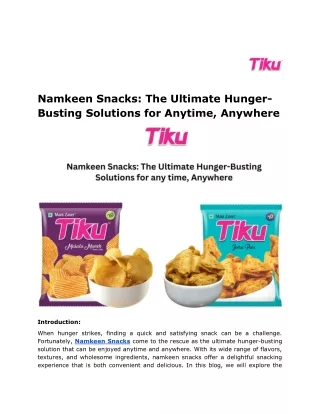 Namkeen Snacks_ The Ultimate Hunger-Busting Solutions for any time, Anywhere (