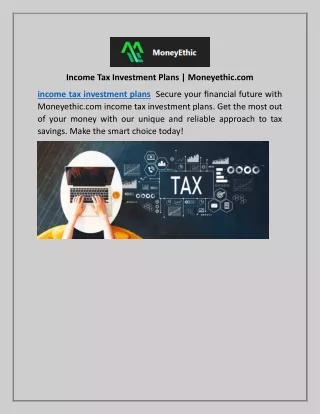 Income Tax Investment Plans | Moneyethic.com