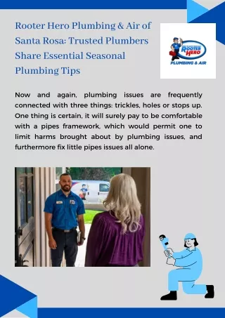 Rooter Hero Plumbing & Air of Santa Rosa Trusted Plumbers Share Essential Seasonal Plumbing Tips