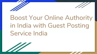 Boost Your Online Authority in India with Guest Posting Service India