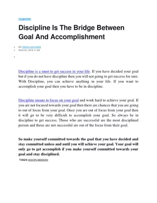 Discipline Is The Bridge Between Goal And Accomplishment