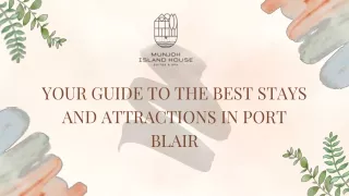 Your Guide to the Best Stays and Attractions in Port Blair