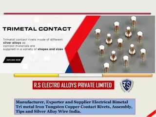 TRIMETAL CONTACT Suppliers India | Rs Electro Alloys