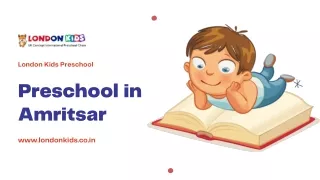 London Kids Preschool in Amritsar