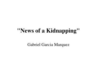 "News of a Kidnapping"