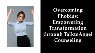 overcoming-phobias-empowering-transformation-through-talktoangel-counseling