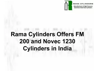 Rama Cylinders Offers FM 200 and Novec 1230 Cylinders in India