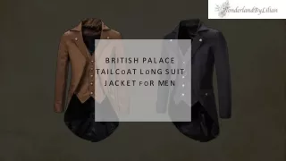 Elevate Your Style with British Palace Tailcoat: Long Suit Jacket for Men