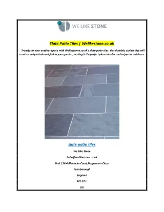 Slate Patio Tiles  Welikestone.co.uk