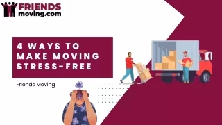 Four Ways to Make Moving Stress-Free