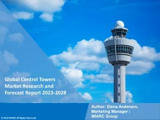 Control Towers Market Research and Forecast Report 2023-2028
