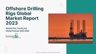 Offshore Drilling Rigs Market