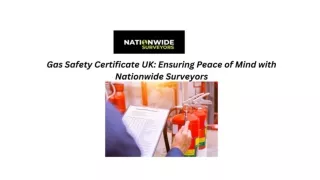 Gas Safety Certificate UK Ensuring Peace of Mind with Nationwide Surveyors