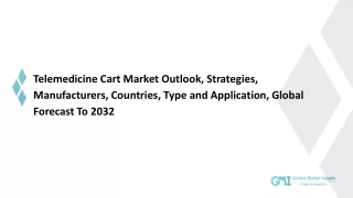 Telemedicine Cart Market Analysis & Forecast to 2032