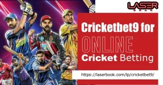 Cricketbet9 for Online Cricket Betting: Your Absolute destination for Online Bet