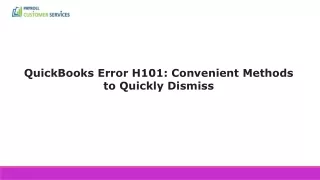 A Comprehensive Guide to Fixing QuickBooks Error H101