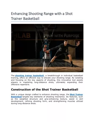 Enhancing Shooting Range with a Shot Trainer Basketball