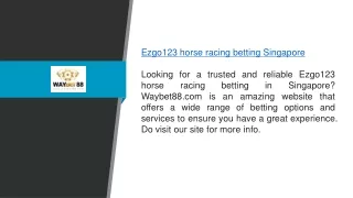 Ezgo123 Horse Racing Betting Singapore Waybet88.com