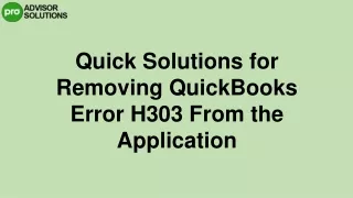 Easy Ways To Troubleshoot QuickBooks Error H303