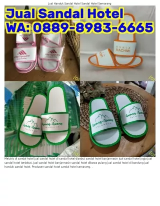 Ö88ᑫ–8ᑫ83–ϬϬϬ5 (WA) Usaha Sandal Hotel Sandal Hotel Dipakai Dimana