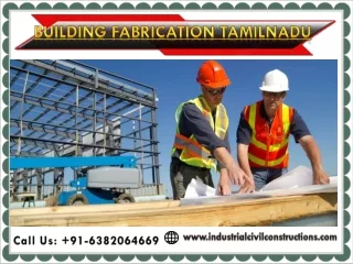 Building Fabrication Near me Chennai, Madurai, Trichy, Sivakasi, Thoothukudi,
