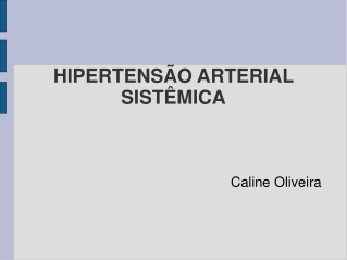 HAS - Dr. Caline Oliveira