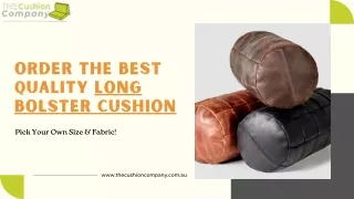 Order the Best Quality Long Bolster Cushion