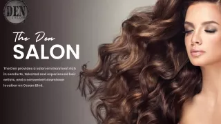 Best Hair Salons in Long Beach | The Den Salon