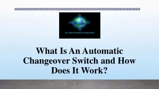 What Is An Automatic Changeover Switch and How Does It Work?