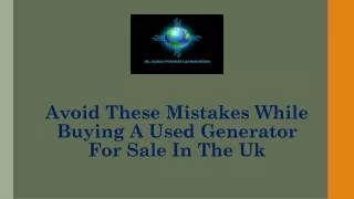 Avoid These Mistakes While Buying A Used Generator For Sale In The Uk