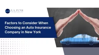 Factors to Consider When Choosing an Auto Insurance Company in New York