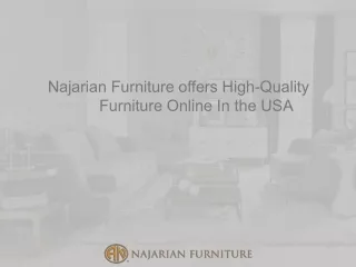 Najarian Furniture offers High-Quality Furniture Online In the USA